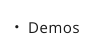 Demos